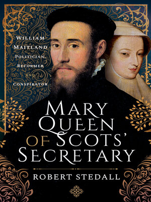 cover image of Mary Queen of Scots' Secretary